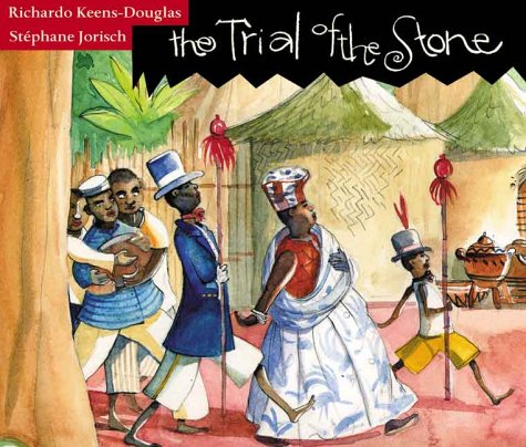 Imagen de archivo de The Trial of the Stone: A Folk Tale a la venta por ThriftBooks-Dallas