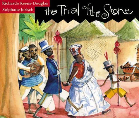 9781550376463: The Trial of the Stone: A Folktale