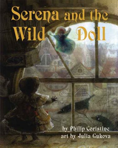 Stock image for Serena and the Wild Doll for sale by Better World Books