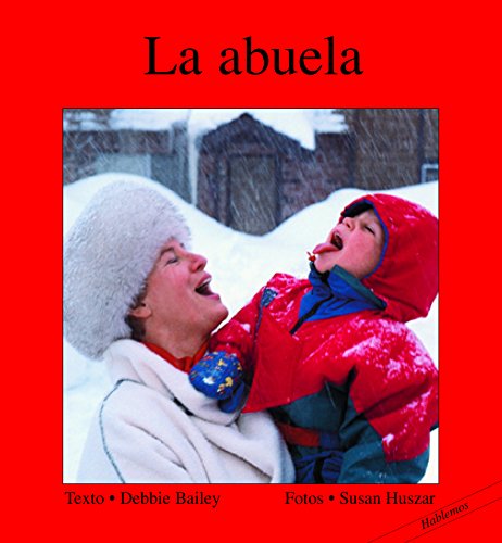 Beispielbild fr La abuela (Hablemos) (Spanish Edition) zum Verkauf von Wonder Book
