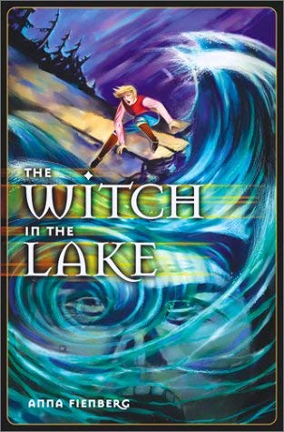 The Witch in the Lake: A Novel (9781550377224) by Fienberg, Anna