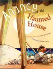 Imagen de archivo de Anancy and the Haunted House a la venta por FCD Books & More