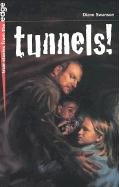 9781550377804: Tunnels (True Stories from the Edge Series)