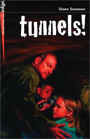 9781550377811: Tunnels (True Stories from the Edge Series)