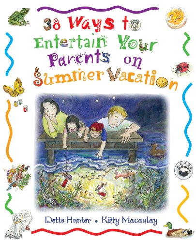 Stock image for 38 Ways to Entertain Your Parents on Summer Vacation for sale by Friends of the Brownsburg Public Library