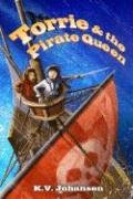 Imagen de archivo de Torrie and the Pirate Queen (The Torrie Quests) a la venta por Ezekial Books, LLC