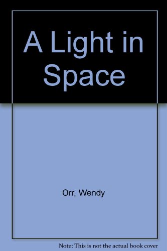 Beispielbild fr A Light in Space (Annick young novels) zum Verkauf von medimops