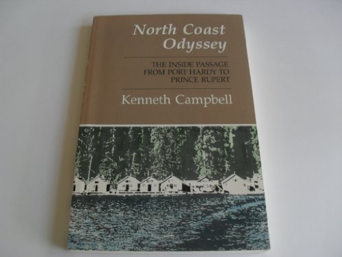 Stock image for North Coast Odyssey Inside Passage From Port for sale by Booked Experiences Bookstore