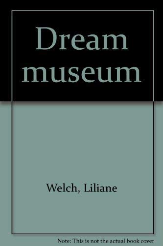 Stock image for Dream Museum for sale by B-Line Books