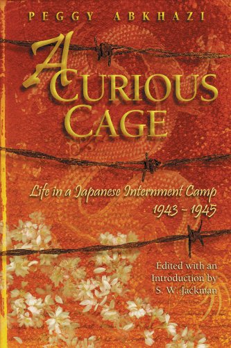 Stock image for A Curious Cage: Life in a Japanese Internment Camp 1943-1945 for sale by Hourglass Books