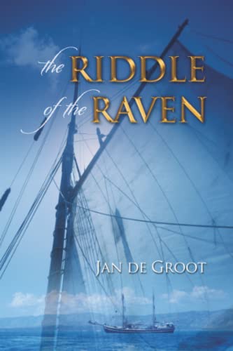 Beispielbild fr The Riddle of the Raven: A Sailing Ship Possessed by a Ghost zum Verkauf von ThriftBooks-Atlanta