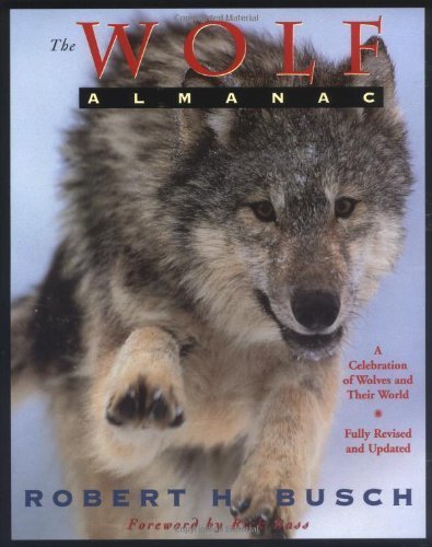 Stock image for Wolf Almanac: A Celebration of Wolves and Their World for sale by Irish Booksellers