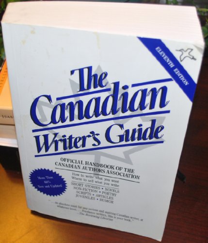 Beispielbild fr The Canadian writer's guide: The official handbook of the Canadian Authors Association zum Verkauf von Robinson Street Books, IOBA