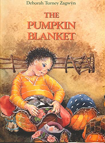 Stock image for The Pumpkin Blanket for sale by Better World Books: West