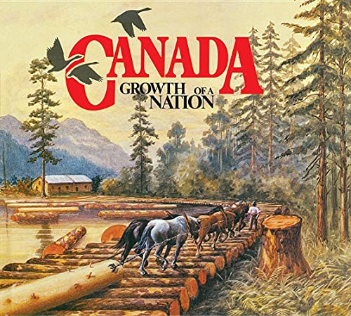 Stock image for Canada: Growth of a Nation for sale by Textbook Pro