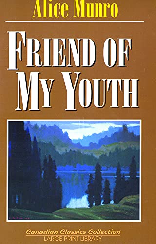Stock image for Friend of My Youth: Large Print Edition for sale by ThriftBooks-Atlanta