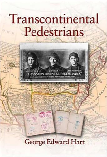 Beispielbild fr Transcontinental Pedestrians: Canada's First Cross-country Walk 1906 zum Verkauf von AwesomeBooks