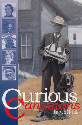 Stock image for Curious Canadians by Liss, Nancy for sale by Olmstead Books