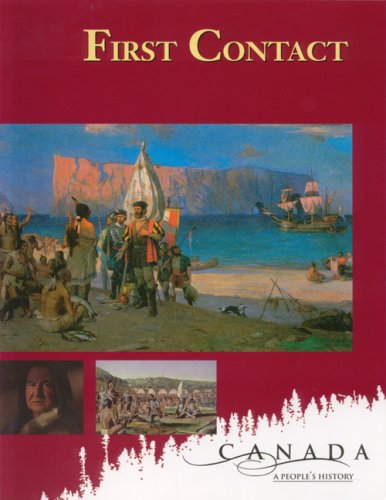 First Contact: Canada: A People's History (9781550414431) by Cornelius Jaenen