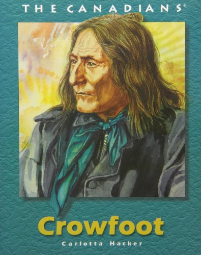 9781550414677: Crowfoot (Canadians S.)