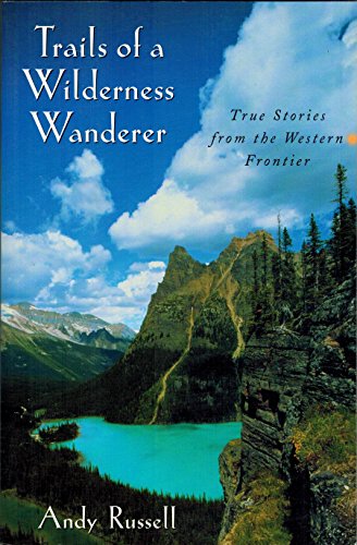 Beispielbild fr Trails of a Wilderness Wanderer zum Verkauf von Better World Books