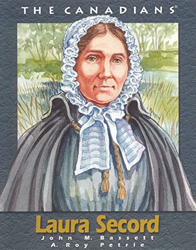 9781550414905: Laura Secord (The Canadians)