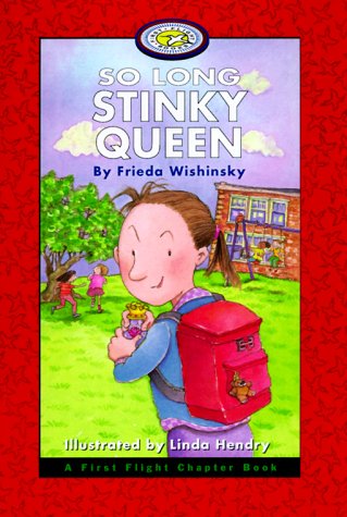 So Long Stinky Queen - Wishinsky, Frieda