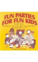 Stock image for Fun Parties For Fun Kids for sale by HPB Inc.