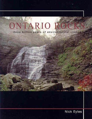 Stock image for Ontario Rocks: Three Billion Years of Environmental Change for sale by ThriftBooks-Atlanta