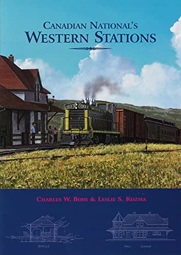 Stock image for Canadian National's Western Stations for sale by Pistil Books Online, IOBA