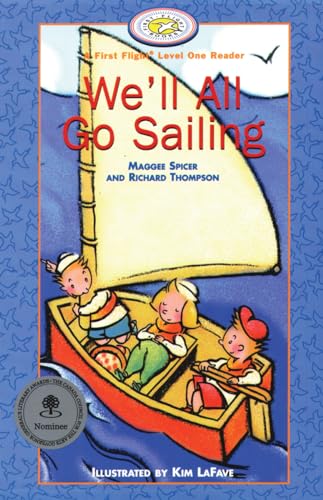9781550416510: We'll All Go Sailing (FIRST FLIGHT EARLY READERS. LEVEL 1)