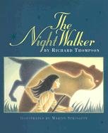 Imagen de archivo de The Night Walker a la venta por ThriftBooks-Atlanta