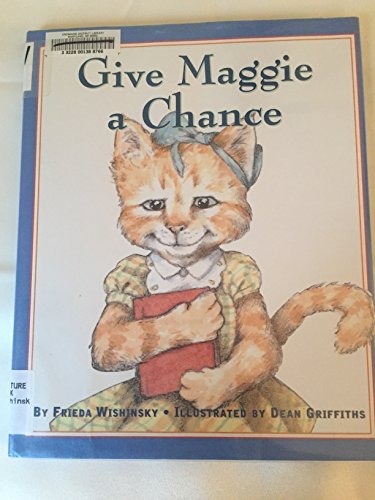 Stock image for Give Maggie a Chance for sale by Better World Books