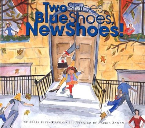 Beispielbild fr Two Shoes, Blue Shoes, New Shoes zum Verkauf von Better World Books