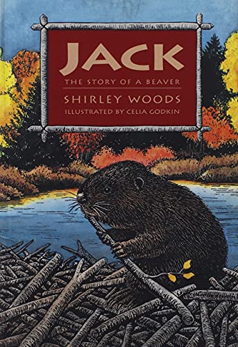 Beispielbild fr Jack: The Story of a Beaver zum Verkauf von Wonder Book