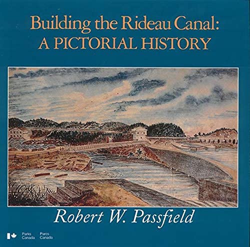 9781550417388: Building the Rideau Canal