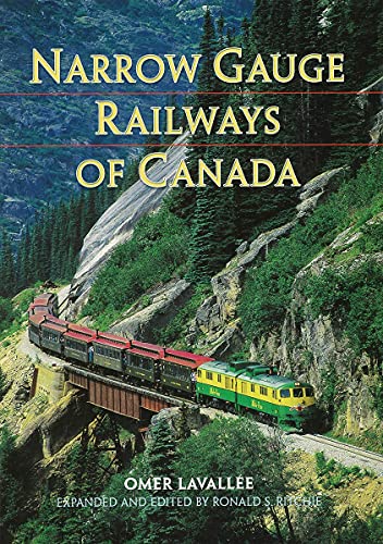 Beispielbild fr Narrow Gauge Railways of Canada zum Verkauf von ThriftBooks-Atlanta