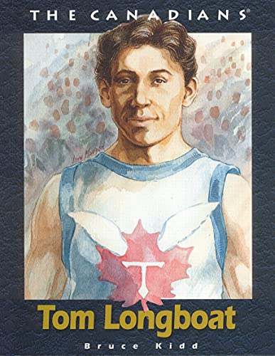 Stock image for Tom Longboat (The Canadians) for sale by Books Unplugged