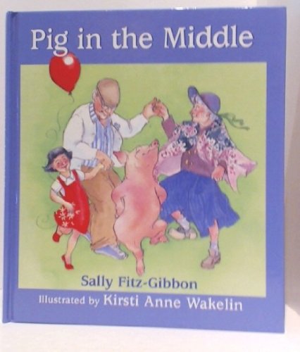 Stock image for Pig in the Middle for sale by Better World Books: West