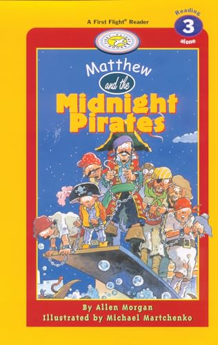 9781550419023: Matthew and the Midnight Pirates (First Flight Level 3)