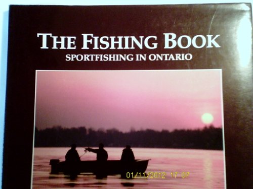 The Fishing Book - Sportfishing in Ontario