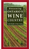 Beispielbild fr Discovering Ontario's Wine Country zum Verkauf von Saucony Book Shop