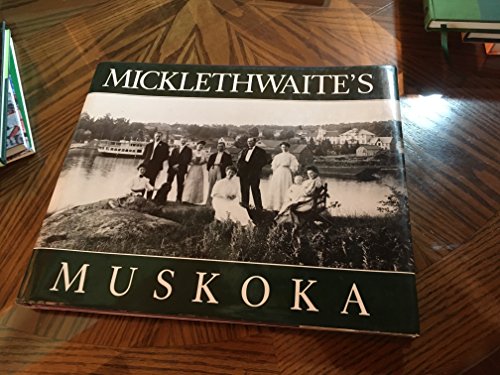 Micklethwaite's Muskoka