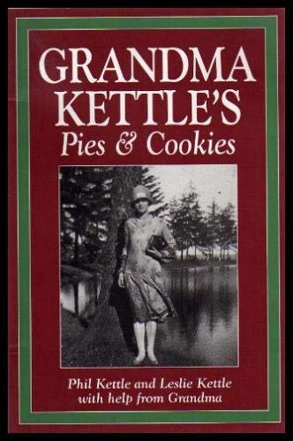 Stock image for Grandma Kettle's Pies and Cookies for sale by medimops