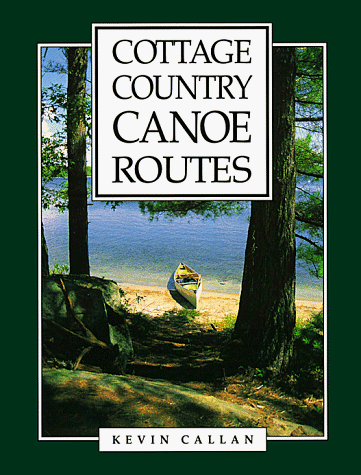 Stock image for Cottage Country Canoe Routes for sale by General Eclectic Books