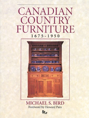 Stock image for Canadian Country Furniture 1675-1950. for sale by Richard Peterson-Bookseller