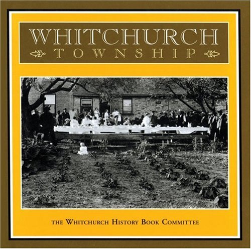 Whitchurch Township - Whitchurch Township History Book Committee