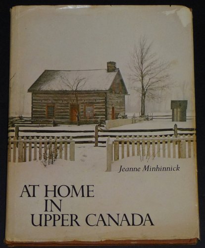 Imagen de archivo de At Home in Upper Canada a la venta por ThriftBooks-Atlanta