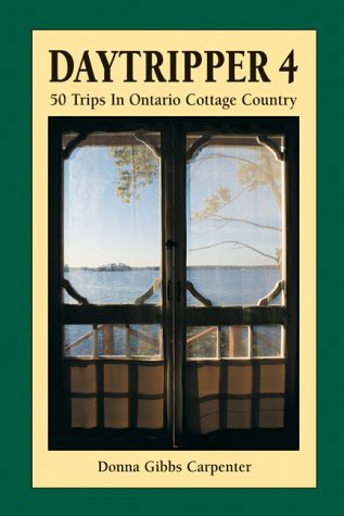 Daytripper Trips in Cottage Country