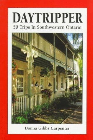 Beispielbild fr Daytripper 1: 50 Trips in Southwestern Ontario zum Verkauf von Ergodebooks